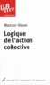 Mancur Olson - Logique de l'action collective.