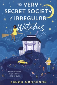 The Very Secret Society of Irregular Witches
