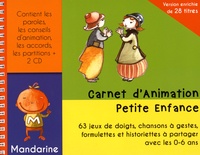  Mandarine - Carnet d'animation petite enfance. 2 CD audio