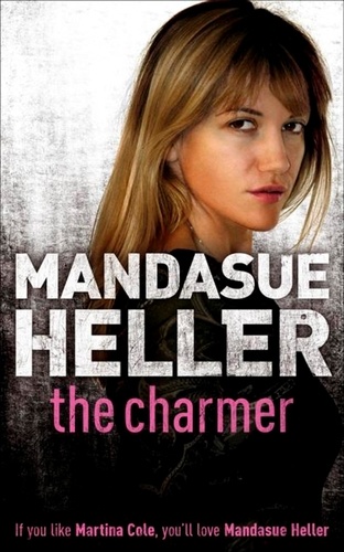 The Charmer. Danger lurks in the smoothest talker