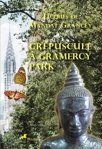 Mandat grancey j De - Crépuscule à Gramercy Park.