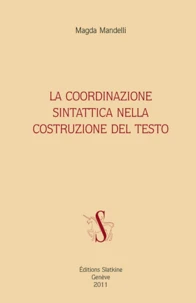 La coordinazione sintattica nella costruzione del testo