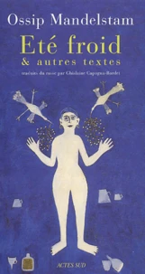 Eté froid et autres textes