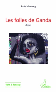 Les folles de Ganda