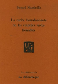 La Ruche bourdonnante ou les crapules virées honnêtes