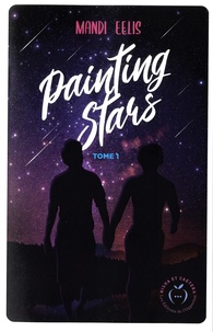 Mandi Eelis - Painting Stars Tome 1 : .