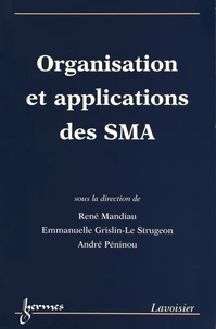 Organisations et applications des SMA