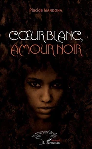 Coeur blanc, amour noir