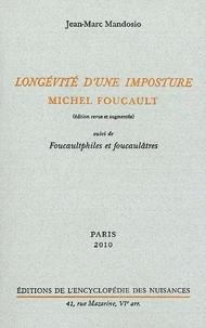 Longévité d'une imposture : Michel Foucault