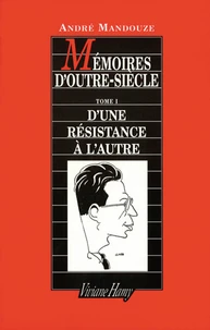 Mémoires d'outre siècle