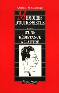 Mémoires d'outre siècle