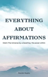 Everything About Affirmations