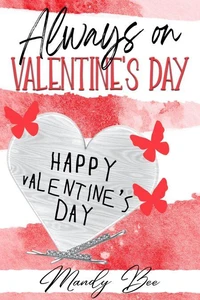 Always On Valentine's Day