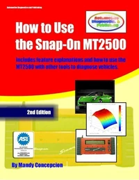 How to Use the Snap-On MT2500