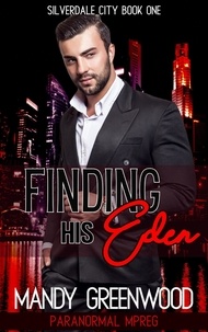  Mandy Greenwood - Finding His Eden - Silverdale City, #1.