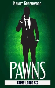 Pawns (Crime Lords 6)