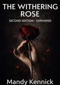 The Withering Rose - Second Edition
