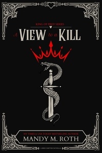  Mandy M. Roth - A View to a Kill - King of Prey, #2.