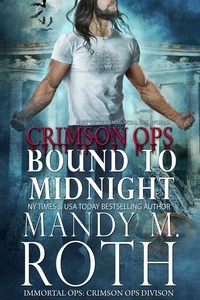  Mandy M. Roth - Bound to Midnight - Crimson Ops, #3.