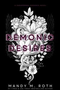  Mandy M. Roth - Demonic Desires.