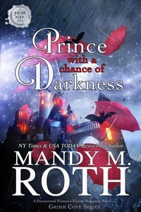 Prince with a Chance of Darkness