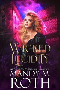 Wicked Lucidity