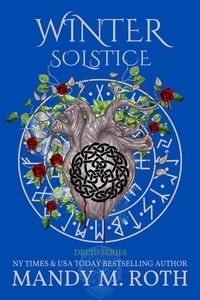  Mandy M. Roth - Winter Solstice - Druid Series, #3.