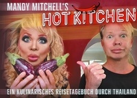 Mandy Mitchell et Joy Peters - Mandy Mitchell's hot Kitchen.