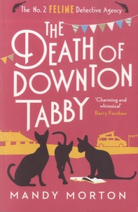 Mandy Morton - The Death of Downtown Tabby.
