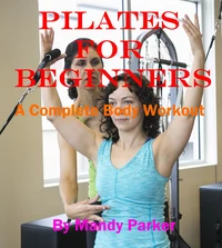 Pilates for Beginners - A Complete Body Workout
