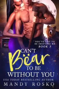 Can't Bear to be Without You