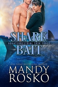  Mandy Rosko - Shark Bait - The Aquaterrestrial Task Force, #2.