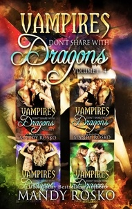  Mandy Rosko - Vampires Don't Share With Dragons - Vampires Don't Share With Dragons.