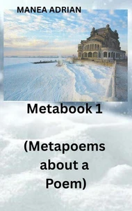 Metabook 1 (Metapoems about a Poem)