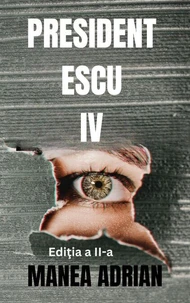 PRESIDENT ESCU IV - Ediţia a II-a
