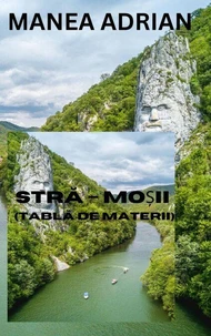 STRĂ–MOȘII (Tablă de Materii)