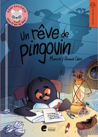  Manech et Renaud Collin - Un rêve de pingouin.