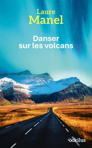 Danser sur les volcans