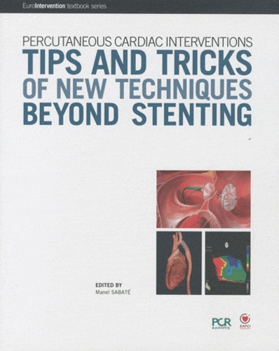 Manel Sabaté - Tips and tricks of new techniques beyond stenting - Percutaneous cardiac interventions.