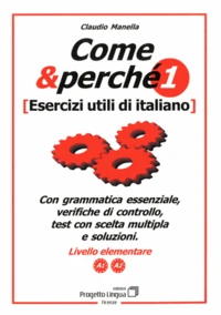 Come & perché 1