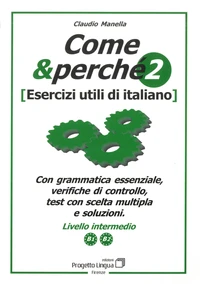 Come & perché 2