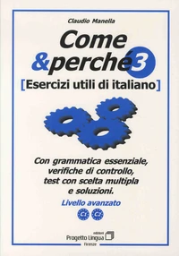 Come & perché 3