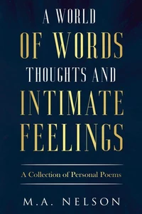 A World Of Words Thoughts And Intimate Feelings