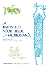 La transition néolithique en Méditerranée