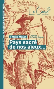 Pays sacré de nos aïeux…