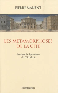 Les métamorphoses de la cité