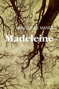 Maner monique Le - Madeleine.