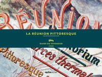 La Réunion pittoresque