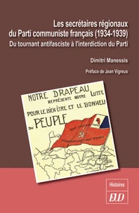 Les secrétaires régionaux du Parti communiste français (1934-1939)