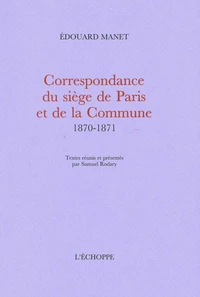 Correspondance du siège de Paris et de la Commune